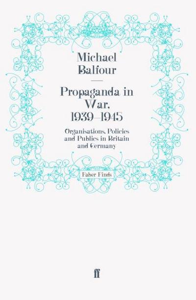 Propaganda in War, 1939-1945