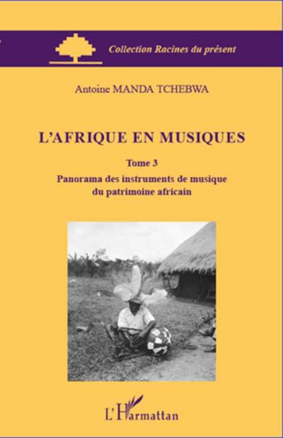 L’Afrique en musiques (Tome 3)