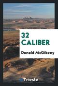 32 caliber