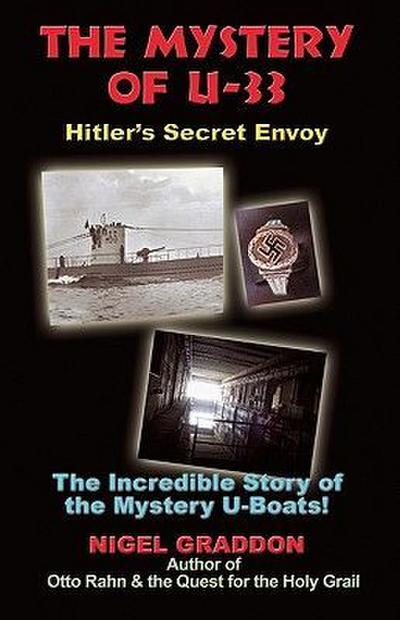 The Mystery of U-33: Hitler’s Secret Envoy