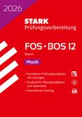 STARK Physik 12. Klasse - Abitur FOS/BOS 2026 Baye