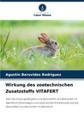 Wirkung des zootechnischen Zusatzstoffs VITAFERT