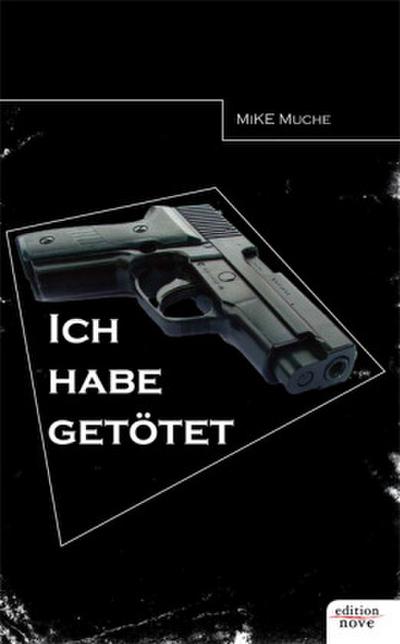 "Ich habe getötet!"