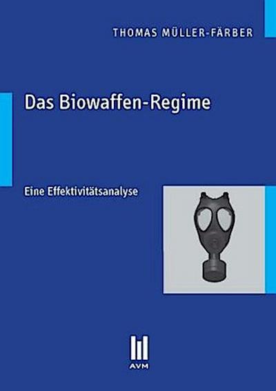 Das Biowaffen-Regime