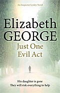 Just One Evil Act: An Inspector Lynley Novel