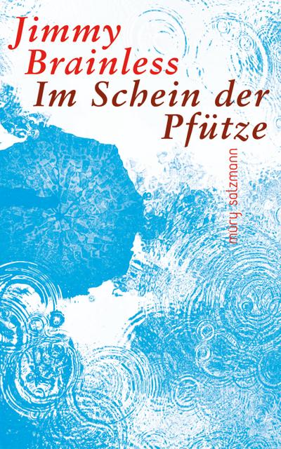 Im Schein der Pfütze