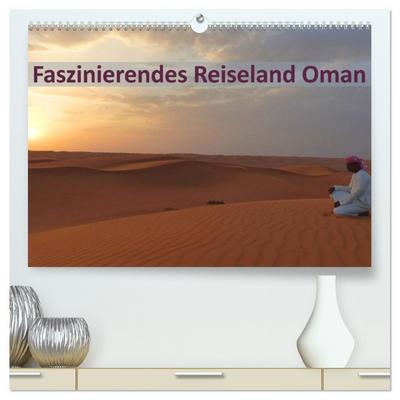Faszinierendes Reiseland Oman (hochwertiger Premium Wandkalender 2026 DIN A2 quer), Kunstdruck in Hochglanz