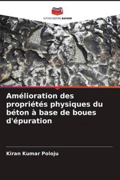 Amélioration des propriétés physiques du béton à base de boues d’épuration