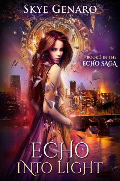 Echo Into Light, Book 3 in The Echo Saga