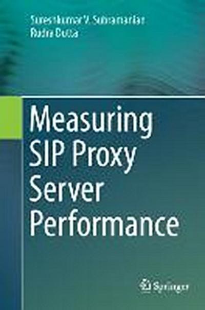 Measuring SIP Proxy Server Performance