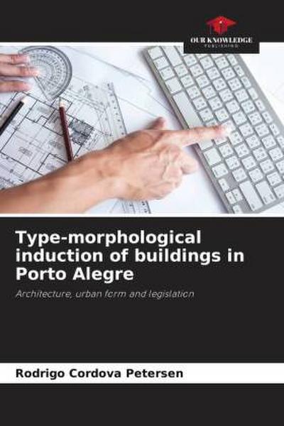 Type-morphological induction of buildings in Porto Alegre