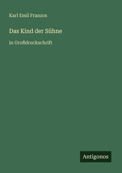 Das Kind der Sühne