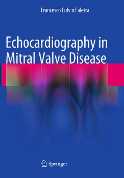 Echocardiography in Mitral Valve Disease