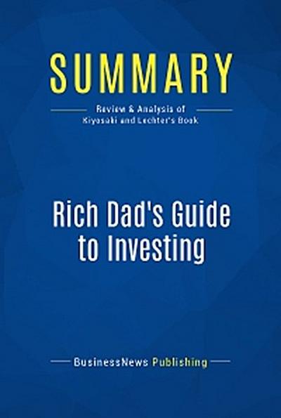Summary: Rich Dad’s Guide to Investing