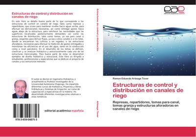 Estructuras de control y distribución en canales de riego