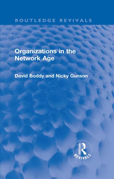 Organizations in the Network Age