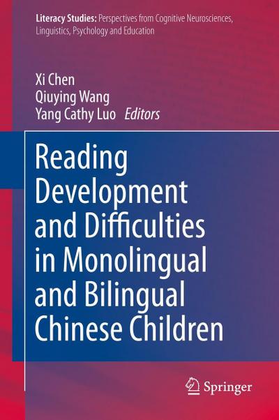 Reading Development and Difficulties in Monolingual and Bilingual Chinese Children