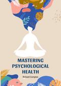 Mastering Psychological Health