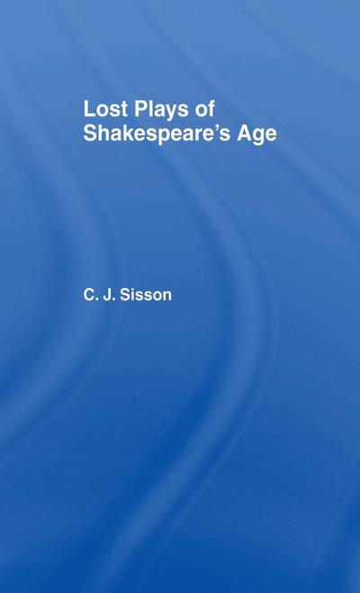 Lost Plays of Shakespeare S a Cb