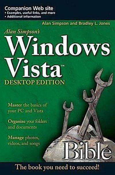Alan Simpson’s Windows Vista Bible, Desktop Edition