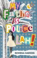 My Father is Police Lah!