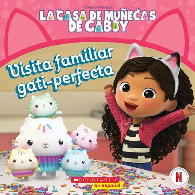 La Casa de Muñecas de Gabby: Visita Familiar Gati-Perfecta (Gabby’s Dollhouse: Purr-Fect Family Visit)