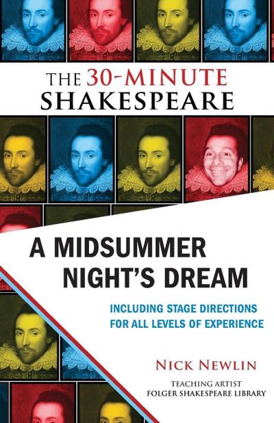 A Midsummer Night’s Dream: The 30-Minute Shakespeare