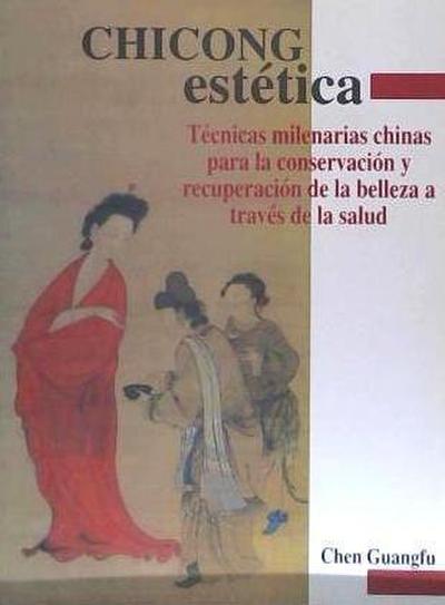 Guangfu, C: Chicong estética