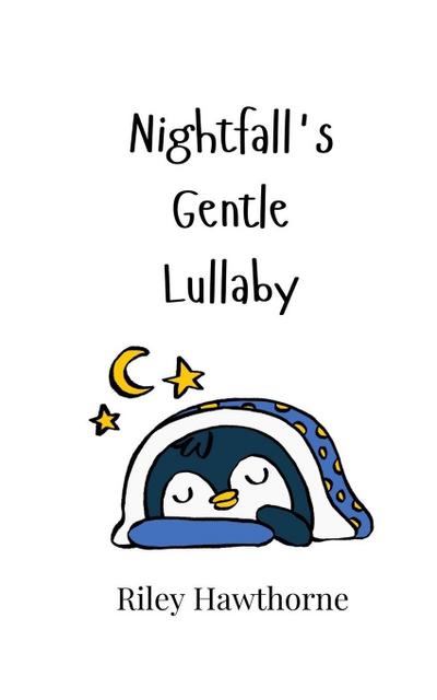 Nightfall’s Gentle Lullaby