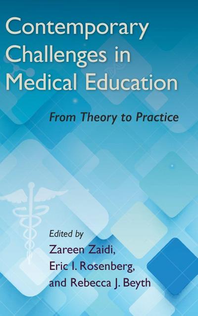 Contemporary Challenges in Medical Education