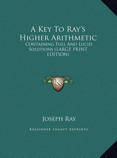 A Key To Ray’s Higher Arithmetic