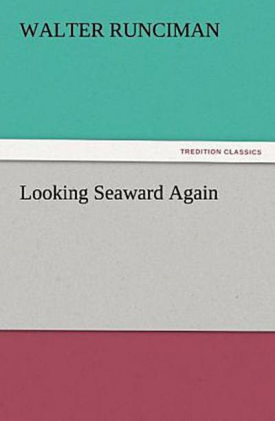 Looking Seaward Again