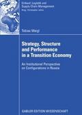 Strategy, Structure and Performance in a Transitio