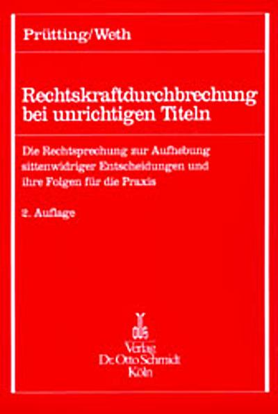 Rechtskraftdurchbrechung bei unrichtigen Titeln