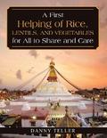 A First Helping of Rice, Lentils, and Vegetables for All to Share and Care