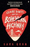 Claire DeWitt and the Bohemian Highway