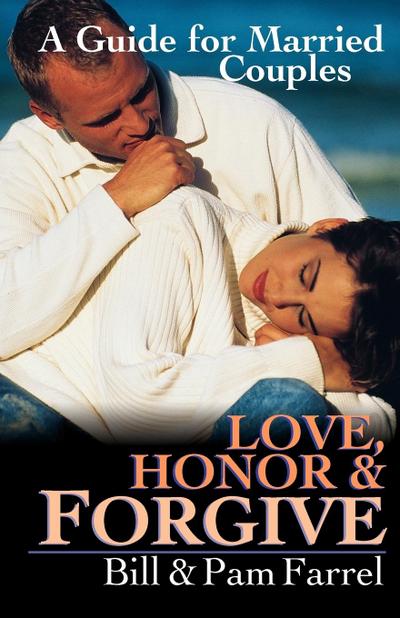 Love, Honor and Forgive