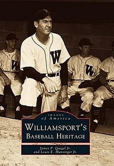 Williamsport’s Baseball Heritage