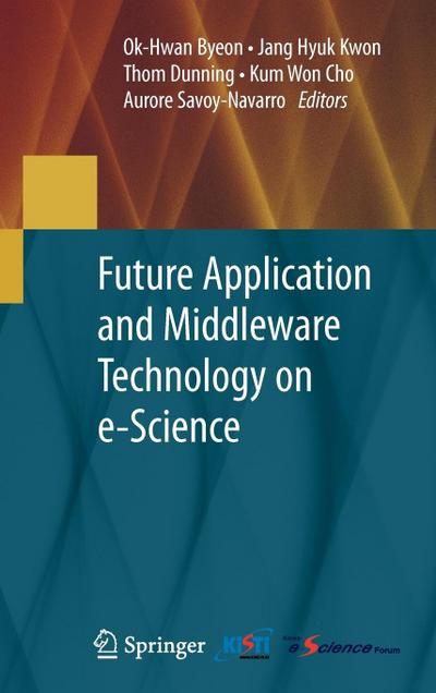 Future Application and Middleware Technology on e-Science