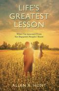 Life’s Greatest Lesson