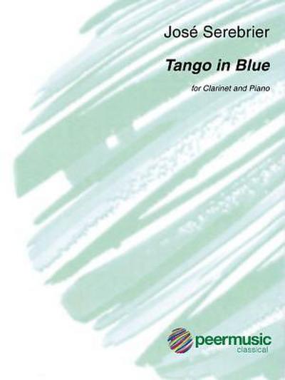 Tango in Blue: For Clarinet and Piano