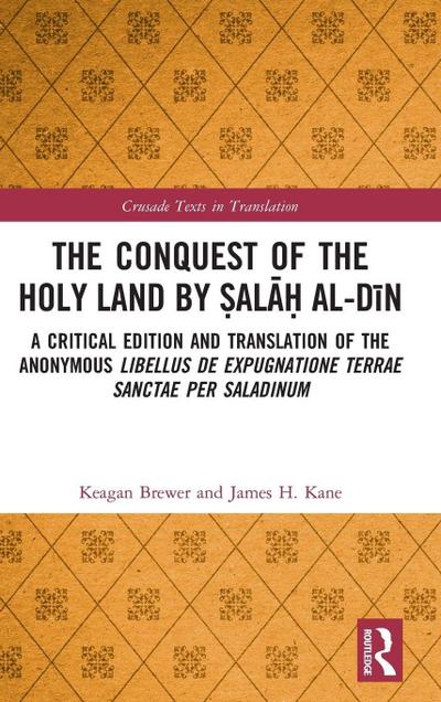 The Conquest of the Holy Land by ¿al¿¿ al-D¿n