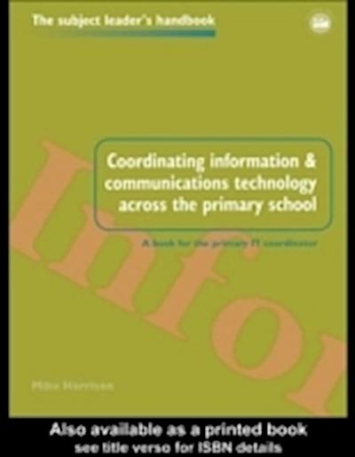 Coordinating information and communications technology across the primary school