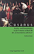 Cusanus Rechts- und Staatsdenken