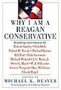 Why I Am a Reagan Conservative - Michael K. Deaver