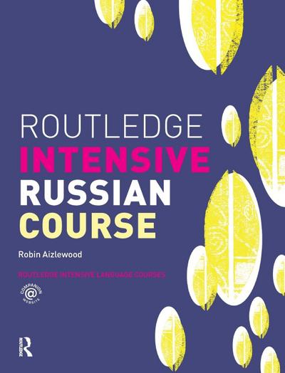 Routledge Intensive Russian Course