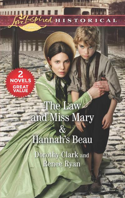 The Law and Miss Mary & Hannah’s Beau