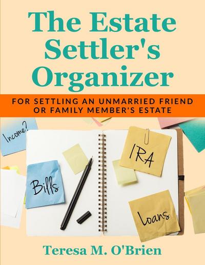 The Estate Settler’s Organizer