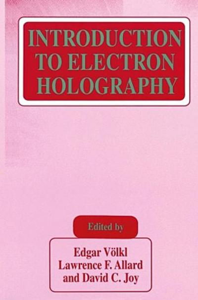 Introduction to Electron Holography