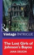Lost Girls of Johnson’s Bayou (Mills & B